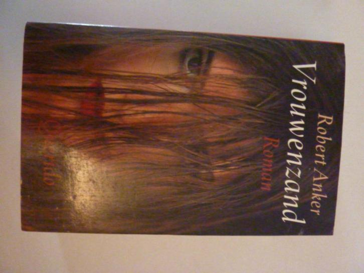 Robert Anker - Vrouwenzand, Boeken, Overige Boeken, Zo goed als nieuw, Verzenden