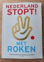 Nederland stopt! Met roken Pauline Dekker 9789072219329, Boeken, Ophalen of Verzenden, Zo goed als nieuw