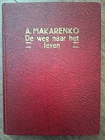 A. Makarenko - De weg naar het leven, Ophalen of Verzenden, Zo goed als nieuw