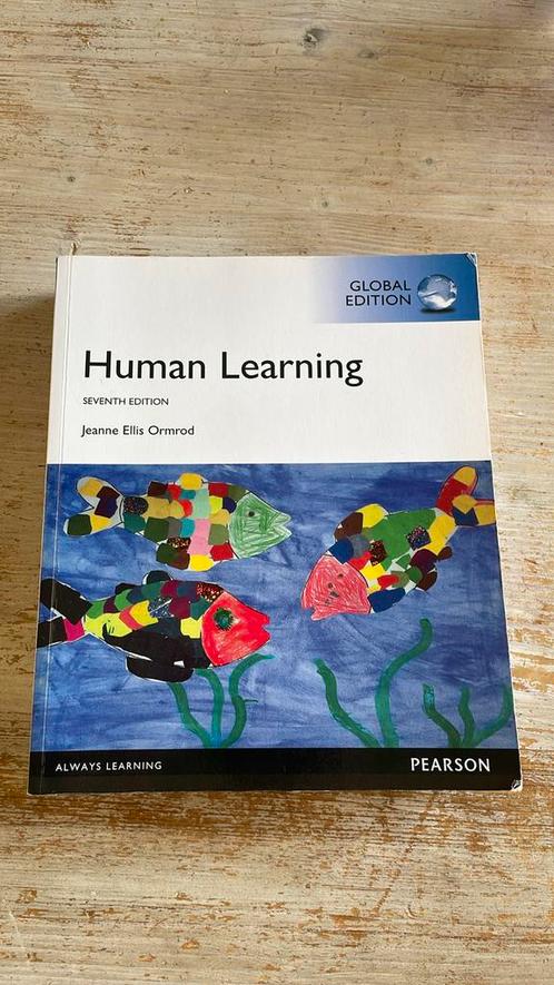 Human Learning 7th edition - Jeanne Ellis Ormrod, Boeken, Studieboeken en Cursussen, Zo goed als nieuw, WO, Ophalen of Verzenden