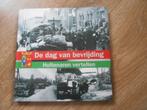 De dag van bevrijding Holtenaren vertellen, Ophalen of Verzenden, Tweede Wereldoorlog, Zo goed als nieuw, Overige onderwerpen