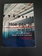 Hoe pak je water? - Zwemboek van Hulleman & Brekelmans, Ophalen of Verzenden, Gelezen, Alexander Hulleman, Emily Brekelmans, Watersport en Hengelsport