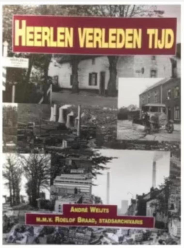 Heerlen verleden tijd (André Weijts), Boeken, Ophalen of Verzenden, Zo goed als nieuw
