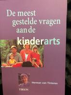 de meest gestelde vragen aan de kinderarts (Tirion) ziektes, Ophalen of Verzenden, Zo goed als nieuw, Opvoeding tot 6 jaar