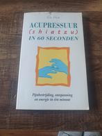 Acupressuur (Shiatsu) in 60 seconden - Eva Shaw, Boeken, Ophalen of Verzenden, Gelezen, Kruiden en Alternatief, Eva Shaw