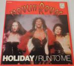 Moulin Rouge > Holiday, Gebruikt, 7 inch, Single, Ophalen of Verzenden