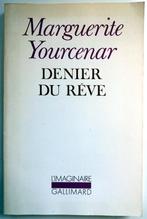 Marguerite Yourcenar - Denier du Rêve (FRANSTALIG), Ophalen of Verzenden, Gelezen, Fictie