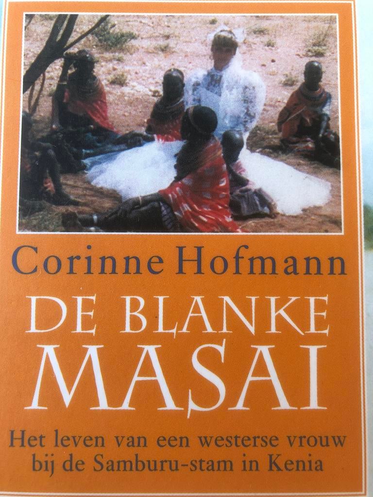 De Blanke Masai - Corinne Hofmann, Boeken, Ophalen of Verzenden, Gelezen, Overige