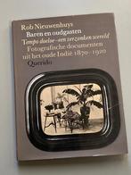 Rob Nieuwenhuys - Baren En Oudgasten - Foto's Tempo Doeloe, Ophalen of Verzenden, 20e eeuw of later, Zo goed als nieuw