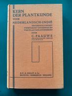 Kern der plantkunde voor Nederlandsch-Indië, Boeken, Ophalen of Verzenden, Zo goed als nieuw, C. Paauwe, Natuurwetenschap