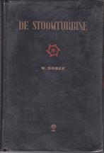 De Stoomturbine - W. Moree, Ophalen of Verzenden, Werktuigbouwkunde, W. Moree, Gelezen