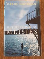 Het meer van de meisjes - Carol Goodman, Boeken, Ophalen of Verzenden, Zo goed als nieuw, Carol Goodman