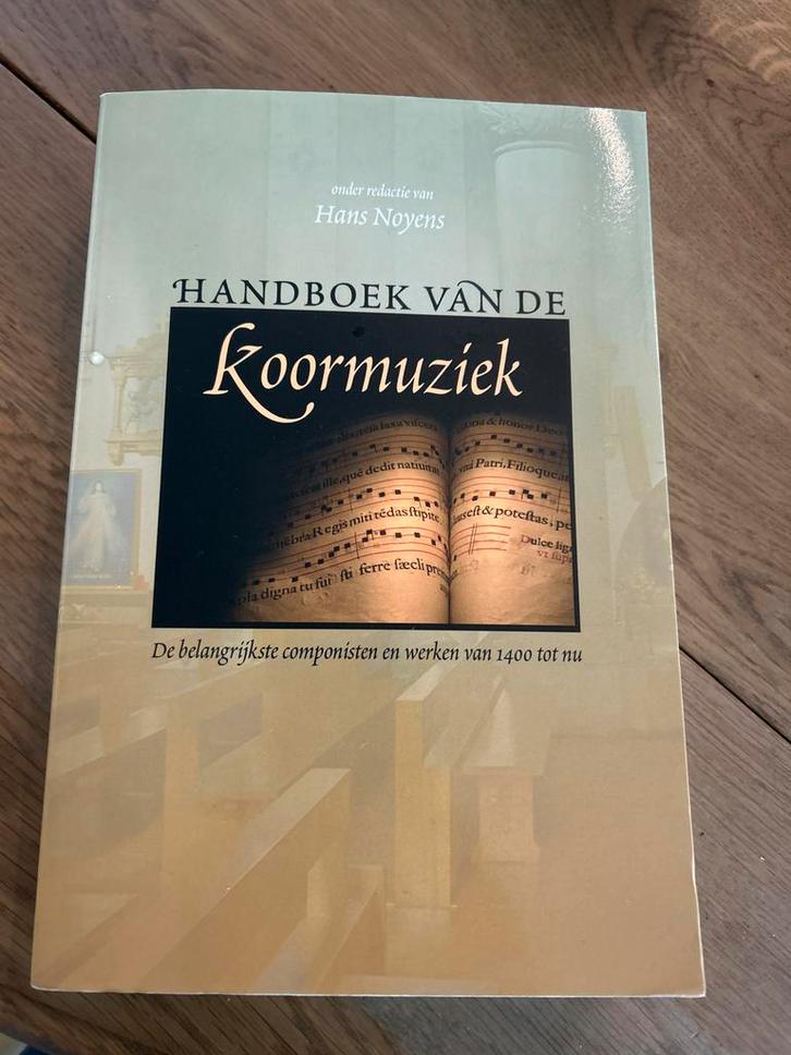 Handboek van de Koormuziek - Hans Noyens, Boeken, Muziek, Zo goed als nieuw, Overige onderwerpen, Ophalen of Verzenden
