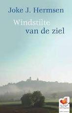 Joke J. Hermsen: Windstilte van de ziel, Boeken, Ophalen of Verzenden, Gelezen, Algemeen, Joke J. Hermsen