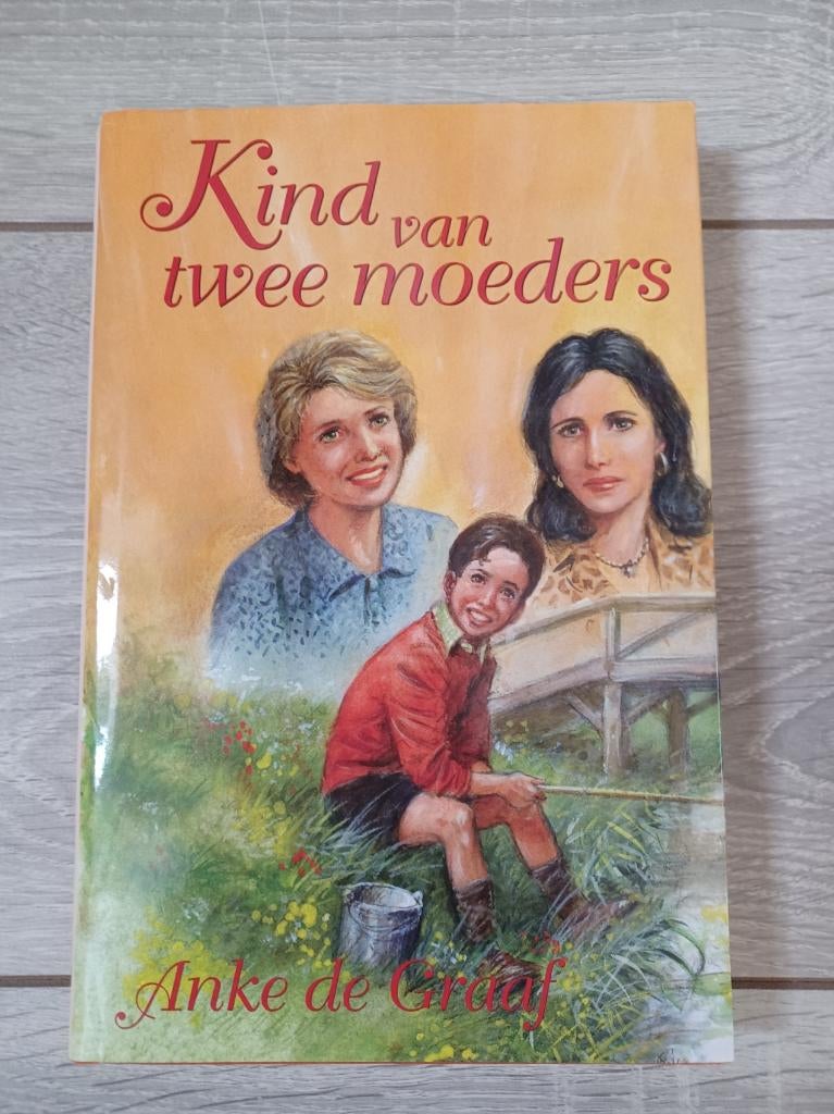 Kind van twee moeders, Gelezen, Anke de Graaf, Ophalen of Verzenden, Nederland