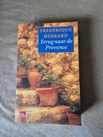 Frédérique Hébrard - Terug naar de Provence, Ophalen of Verzenden