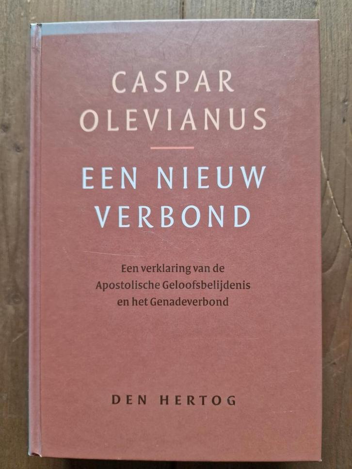 Caspar Olevianus - Een Nieuw Verbond, Boeken, Godsdienst en Theologie, Ophalen of Verzenden