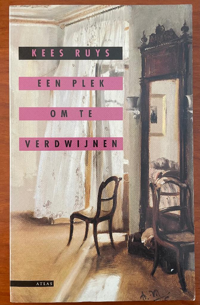 Een plek om te verdwijnen van Kees Ruys, Boeken, Verzenden, Gelezen