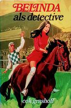 Belinda Als Detective, Boeken, Kinderboeken | Jeugd | 13 jaar en ouder, Gelezen, Cok Grashoff., Ophalen of Verzenden, Fictie