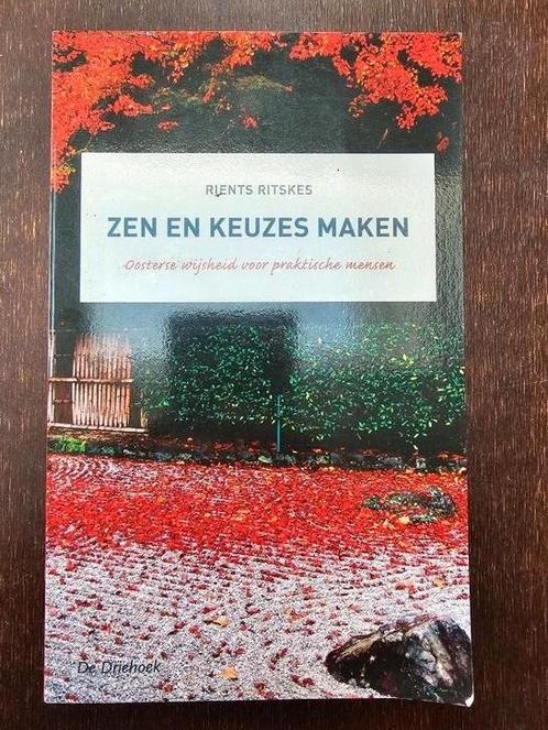 Zen en keuzes maken - Rients Ritskes, Boeken, Esoterie en Spiritualiteit, Zo goed als nieuw, Achtergrond en Informatie, Spiritualiteit algemeen