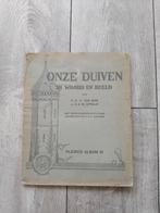 Plaatjesalbum Onze Duiven in Woord en Beeld Album IV, Boeken, Ophalen of Verzenden, Gelezen, Plaatjesalbum