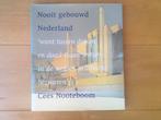 Cees Nooteboom - Nooit gebouwd Nederland, Boeken, Architectuur algemeen, Ophalen of Verzenden, Cees Nooteboom, Zo goed als nieuw