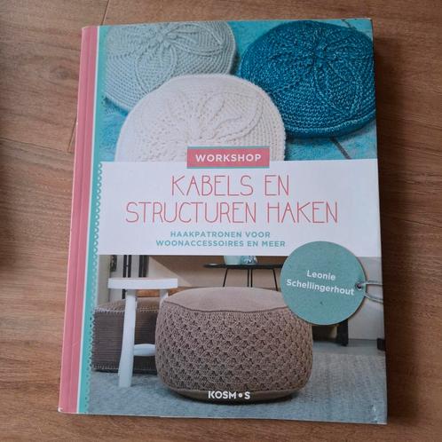 Leonie Schellingerhout - Workshop kabels en structuren haken, Boeken, Hobby en Vrije tijd, Gelezen, Breien en Haken, Ophalen of Verzenden