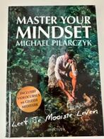 Master your mindset Michael Pilarczyk 9789079679423, Ophalen of Verzenden, Zo goed als nieuw