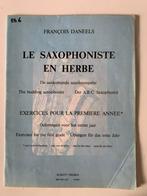 Bladmuziek Saxofoon Le Saxophoniste en Daneels, Verzenden, Overige soorten, Overige genres, Saxofoon