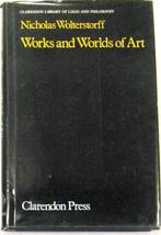 Works and worlds of Art; Schr Wolterstorff; Uitg Clarendon;, Ophalen of Verzenden, Zo goed als nieuw, Schilder- en Tekenkunst
