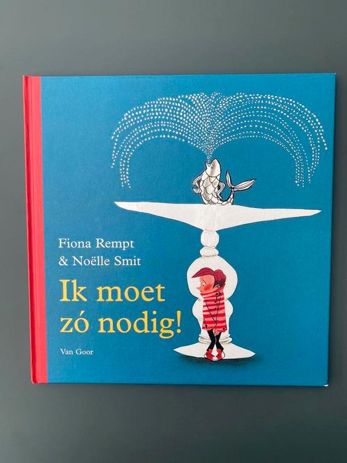 Noëlle Smit - Ik moet zó nodig!, Boeken, Prentenboeken en Plaatjesalbums, Zo goed als nieuw, Ophalen of Verzenden