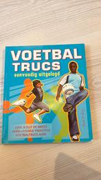 Voetbal trucs, Boeken, Sportboeken, Ophalen of Verzenden, Zo goed als nieuw