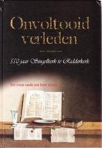 Onvoltooid verleden. 550 jaar Singelkerk te Ridderkerk, Ophalen of Verzenden, 20e eeuw of later, Nieuw