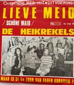 De Heikrekels - Lieve meid, Cd's en Dvd's, Vinyl | Nederlandstalig, Ophalen of Verzenden, Zo goed als nieuw, Overige formaten