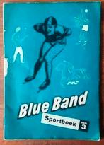Blue band Sportboek deel 3, Ophalen of Verzenden, Gelezen