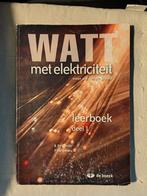 Watt met elektriciteit - Leerboeken, Boeken, Ophalen of Verzenden, Gelezen, Elektrotechniek, Diverse auteurs