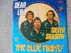 The Blue Nights Dear Lila, Silver Shadow 1962, Ophalen of Verzenden, Zo goed als nieuw, Overige formaten, Levenslied of Smartlap