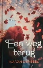 Ina van der Beek - Een weg terug, Boeken, Streekboeken en Streekromans, Ophalen of Verzenden, Zo goed als nieuw