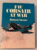 F4U Corsair At War, Tweede Wereldoorlog, Richard Abrams, Ophalen of Verzenden, Zo goed als nieuw