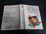 DIANA ROSS - LOVE SONGS (CASSETTEBANDJE), Gebruikt, 1 bandje, Ophalen of Verzenden, Voorbespeeld