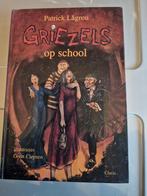 Griezels op School - Patrick Lagrou, Ophalen, Gelezen, Patrick Lagrou, Sprookjes