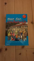 Meer dan Onderwijs - Theorie en praktijk basisschool, Boeken, Ophalen of Verzenden, Zo goed als nieuw, Eddy Alkema, Joanneke Kuipers, Chris Lindhout, Willem Tjerkstra