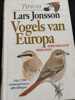 Lars Jonsson Vogels van Europa Tirion, Ophalen of Verzenden, Zo goed als nieuw, Vogels