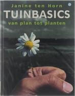 Tuinbasics van plan tot planten - Janine ten Horn, Boeken, Verzenden, Zo goed als nieuw