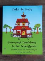 Schrijvend openbloeien in het schrijfpaleis Saskia de Bruin, Boeken, Nieuw, Saskia de Bruin, Ophalen of Verzenden