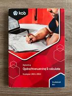 Opdrachtverwerving & Calculatie (B&U), Zo goed als nieuw, KOB, Beta, HBO