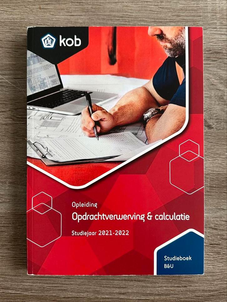 Opdrachtverwerving & Calculatie (B&U), Boeken, Studieboeken en Cursussen, Zo goed als nieuw, HBO, Beta, Ophalen of Verzenden