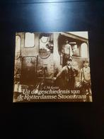 Rotterdamse Stoomtram Geschiedenis - C.M. Koster, Boeken, Geschiedenis | Stad en Regio, Ophalen of Verzenden, 20e eeuw of later
