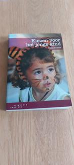 Helma Brouwers - Kiezen voor het jonge kind, Ophalen of Verzenden, Zo goed als nieuw, Helma Brouwers