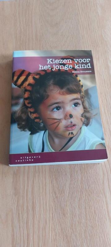 Helma Brouwers - Kiezen voor het jonge kind beschikbaar voor biedingen